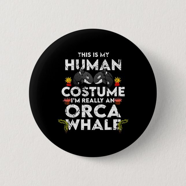 Unglaublich witzig-Orca-Halloween-Kostüm Button (Vorderseite)