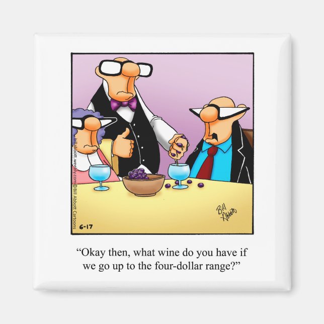 Unglaublich witzig Wine Spaß Kühlschrank Magnet (Vorne)