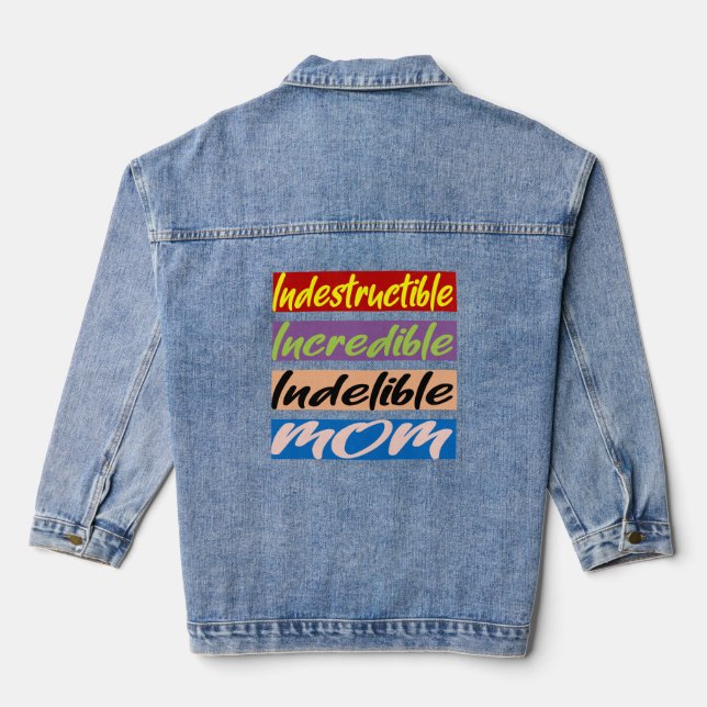 Unglaubliche, unglaubliche, unauslöschliche Mama Jeansjacke (Rückseite)