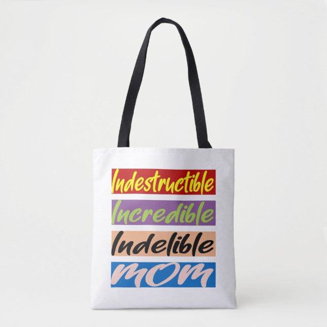 Unglaubliche, unglaubliche, unauslöschliche Mama Tasche (Vorderseite)