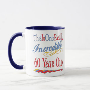 Unglaublicher 60. Geburtstag Tasse