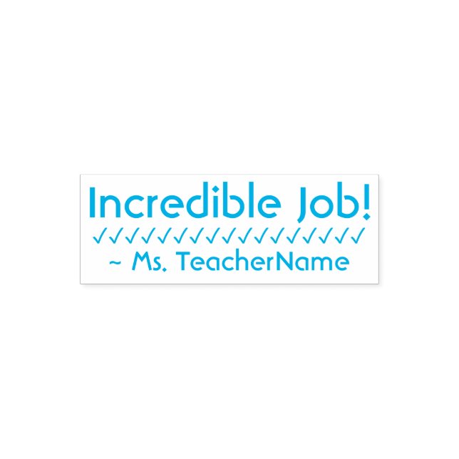 "Unglaublicher Job!" + Teacher's Name Rubber Brief Permastempel (Design)