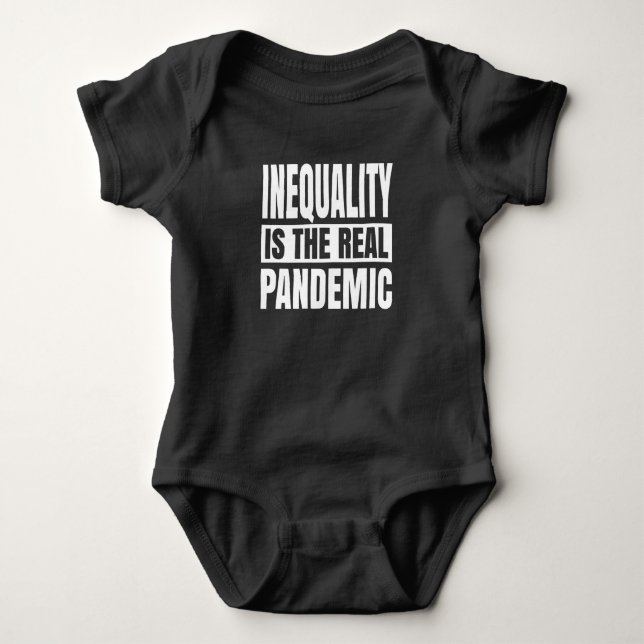 Ungleichheit ist die wahre Pandemie Baby Strampler (Vorderseite)