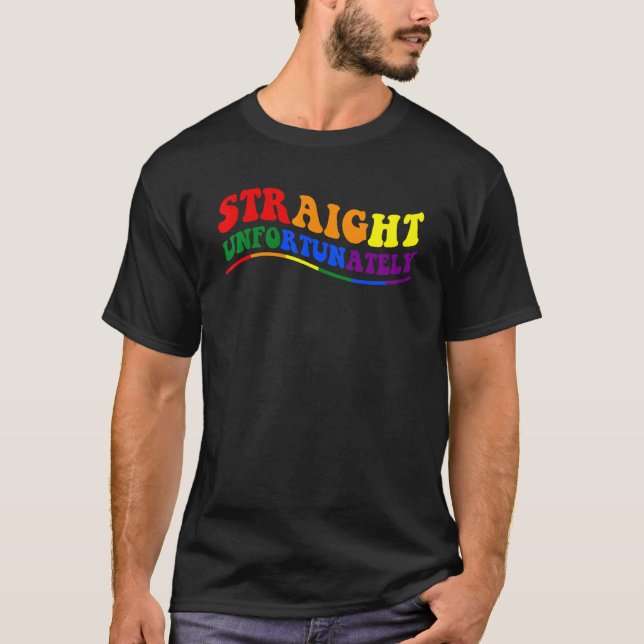 Unglücklicherweise Lgbtq Pride Rainbow T-Shirt (Vorderseite)