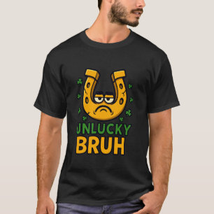 Unglückliches Hufeisen Bruh Lustiger Humor St. Pat T-Shirt