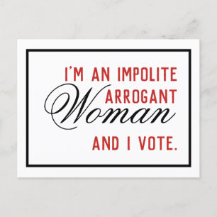 Unhöfliche Arrogant-Frauen-Abstimmung Postkarte