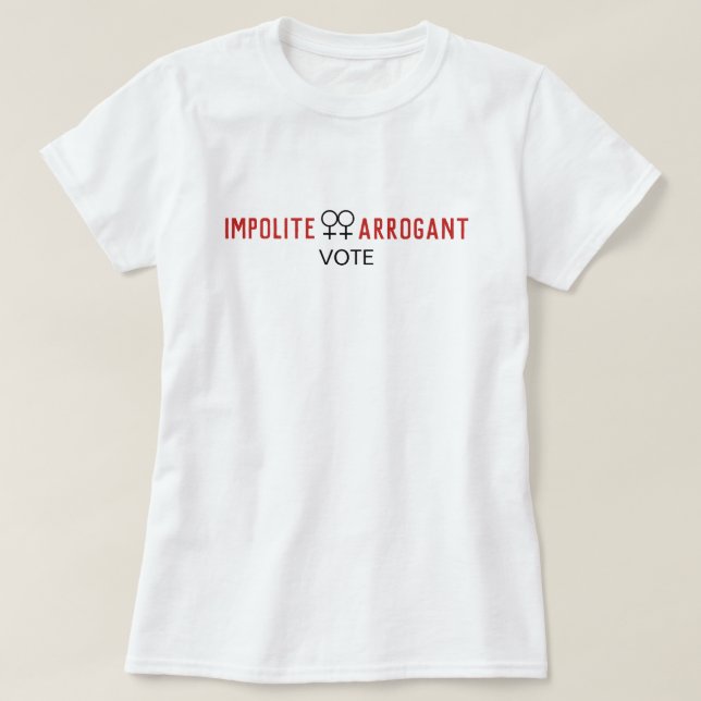 Unhöfliche arrogante Frauen wählen weibliches Symb T-Shirt (Design vorne)