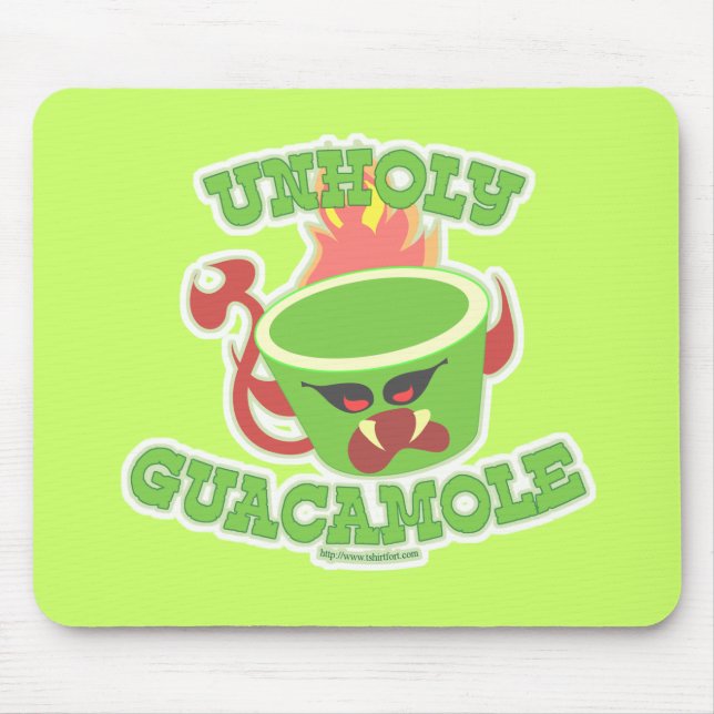 Unholy Guacamole Funny Guac Avocado Slogan Mousepad (Vorne)