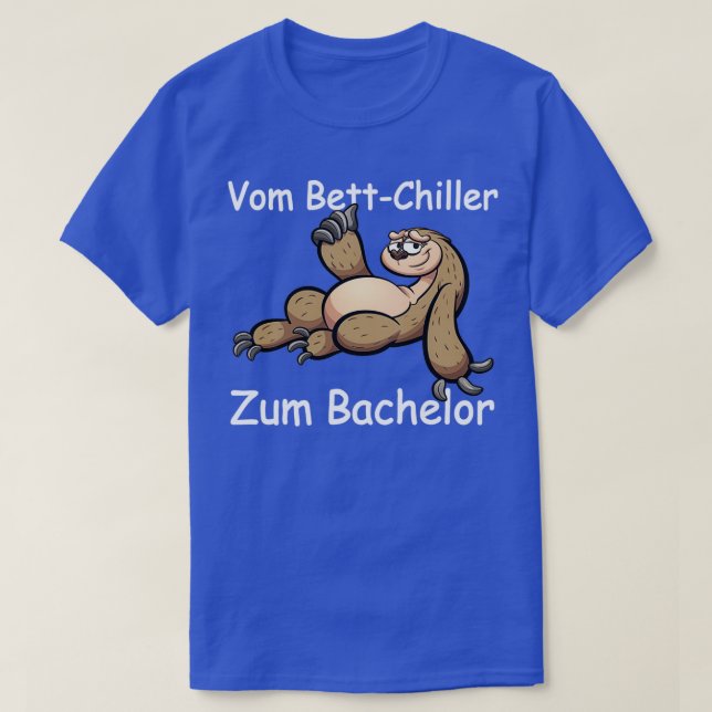 Uni Bachelor Abschluss Students Sloth Geschenk 1 T-Shirt (Design vorne)