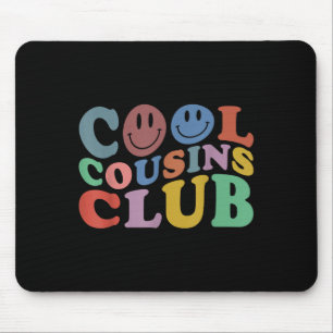 Uni Cool Cousins Club, Funny Cousin Crew Kinder Ju Mousepad