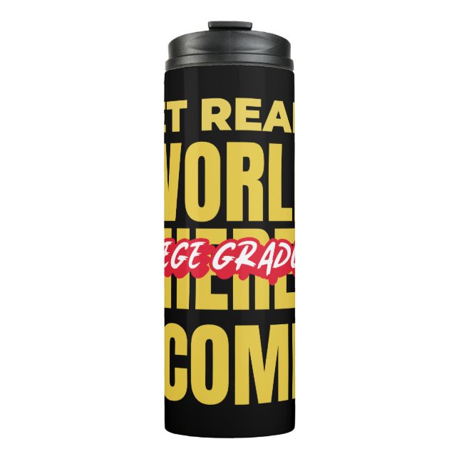 UNI GRADUATE - WERDE BEREIT WELT HIER KOMME ICH! THERMOSBECHER (Vorderseite)