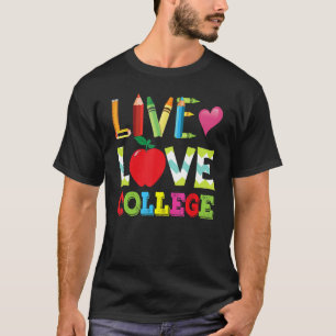 Uni in Live-Liebe Lehrer zurück zur Schule K T-Shirt