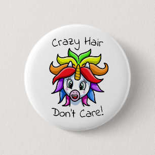 Unicorn Crazy Hair Keine Sorge Funny Button