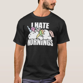 Unicorn I Hate Mornings T-Shirt