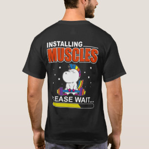 Unicorn Installieren von Muskeln Bitte warten Funn T-Shirt