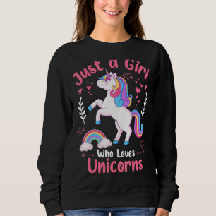 Unicorn Just a Girl, die Lieben Einhörner Sweatshirt