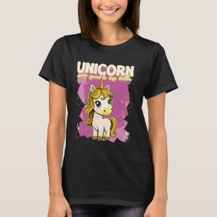 Unicorn mehr sparkle weniger bitter Unicorn T-Shirt