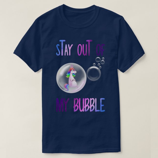 Unicorn Regenbogen Bleibe aus meiner Blase T T-Shirt (Design vorne)