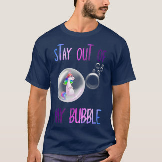 Unicorn Regenbogen Bleibe aus meiner Blase T T-Shirt