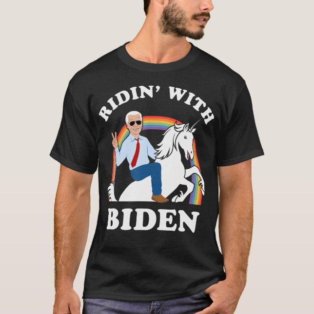 Unicorn Ridin' with Biden Funny Joe Biden T-Shirt (Vorderseite)