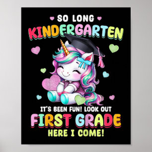 Unicorn so Long Kindergarten Abschluss Letzten Tag Poster