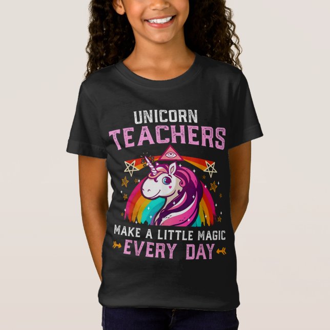 Unicorn Teachers Make A Little Magic T-Shirt (Vorderseite)