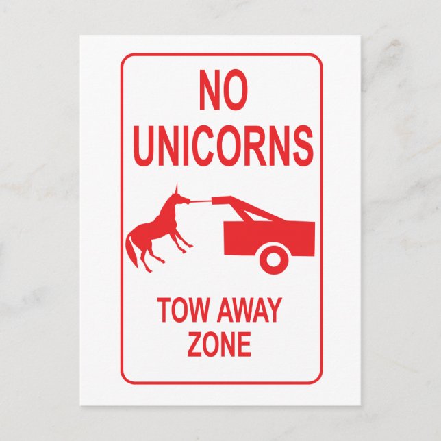 Unicorn Tow Away Zone Postkarte (Vorderseite)