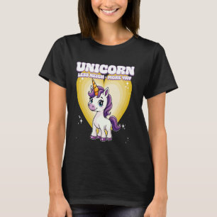 Unicorn Weniger Neigh Mehr Yay Unicorn T-Shirt