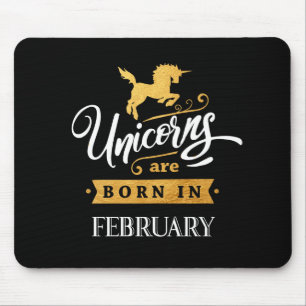 Unicorns sind geborene im Februar - Mousepad