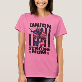 Union Strong maman T-shirt pour femmes