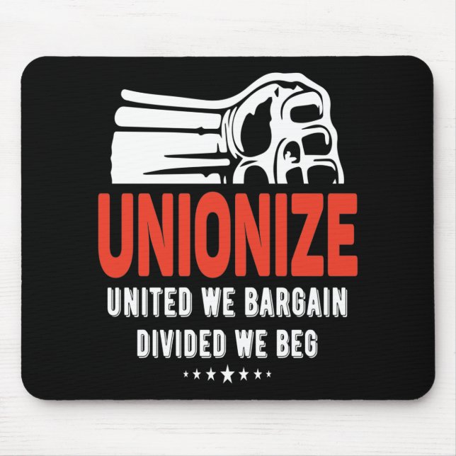 Unionize - vereint, geteilt, wir betteln mousepad (Vorne)