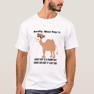 Unique Hump Day Memes T - Shirt Mittwoch