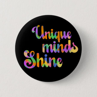 Unique Minds Shines Typografie Neurodiversity Button