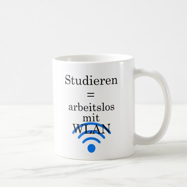 Unispruch "arbeitslos mit WLAN" Studenten Kaffeetasse (Rechts)