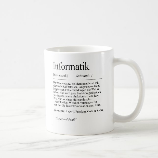 Unispruch "Informatik" Geschenk, Studenten Kaffeetasse (Rechts)