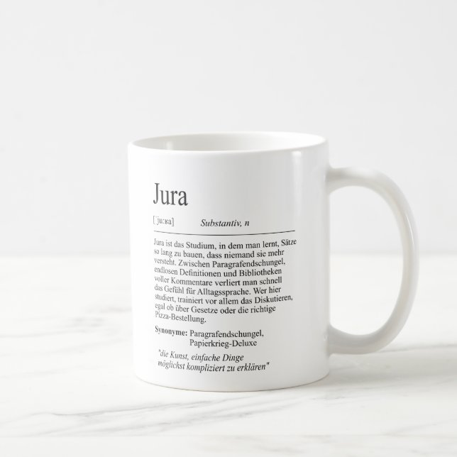 Unispruch "Jura" Student Geschenk, Studenten Kaffeetasse (Rechts)
