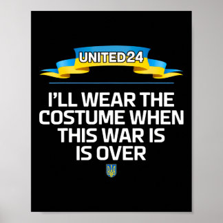 United24 Ukraine Ich werde das Kostüm tragen, wenn Poster
