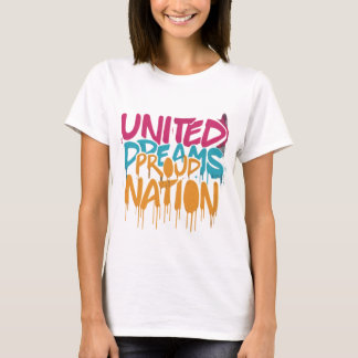 United Dreams Proud Nation T., Shirt