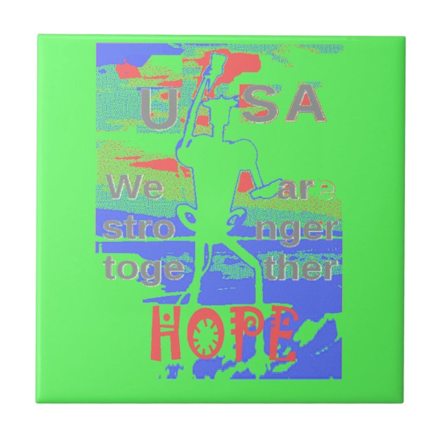 United in Hope: Stronger Together - Vibrannt USA Fliese (Vorderseite)
