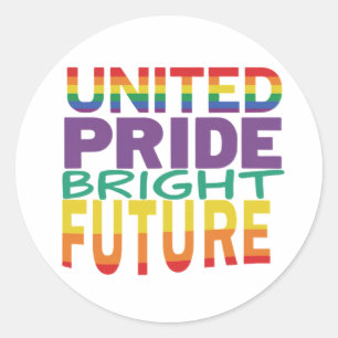"United Pride Bright Future." Runder Aufkleber
