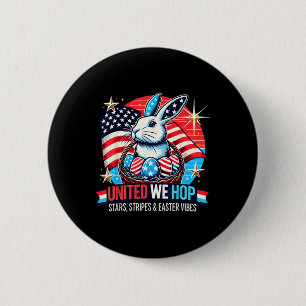 United We Hop - Patriotic Oaster Bunny Usa Pride Button