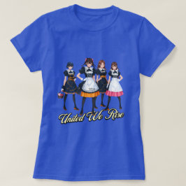 United We Rise: Eine Feier der Einheit und des Die T-Shirt