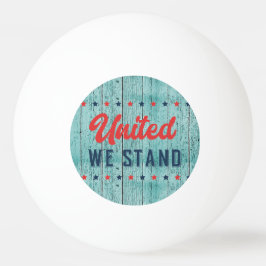 United We Stand Patriotic Tischtennisball