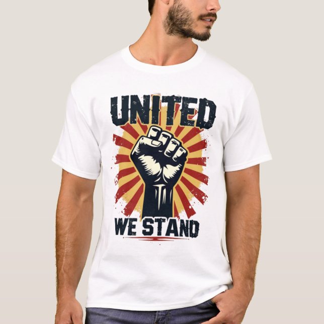 United We Stand" Raisonné Premier T-shirt Solidari (Devant)
