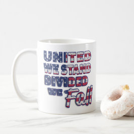 United We Stand Typografy Coffee Tasse