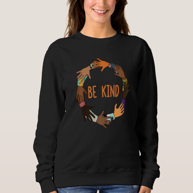 Unity Day  Orange Kids Be Kind  Women Be Kind ASL  Sweatshirt (Vorderseite)