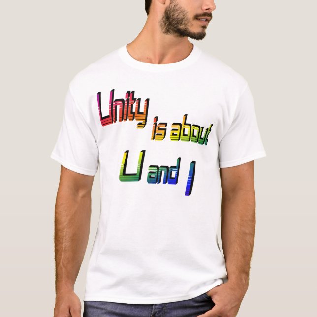 Unity dreht sich um U und I T - Shirt (Vorderseite)
