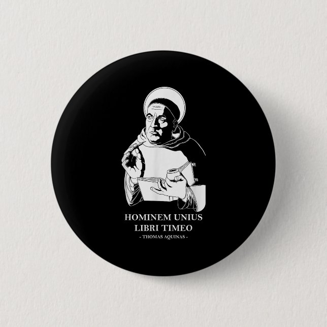 Unius Libri Philosopher Thomas Aquinas Zitat Button (Vorderseite)