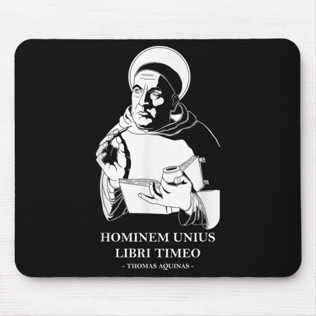 Unius Libri Philosopher Thomas Aquinas Zitat Mousepad (Vorne)