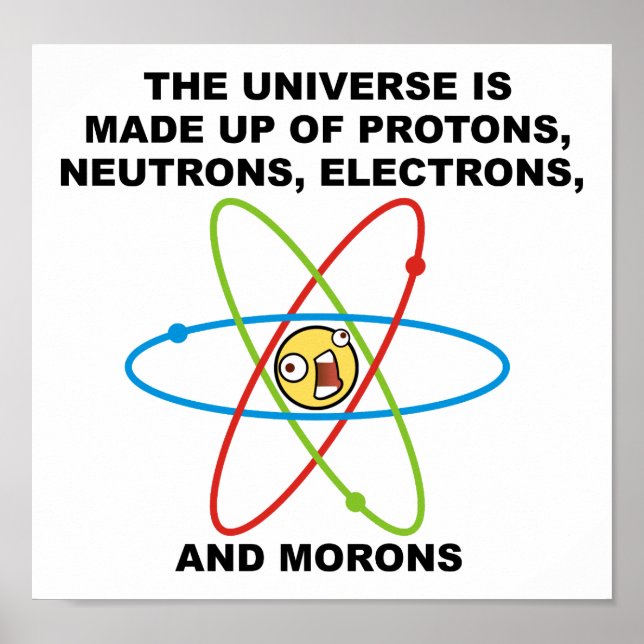 Univers imbéciles Affiche drôle (Devant)